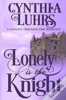 Lonely Is The Knight