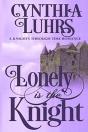 Lonely Is The Knight - Preview