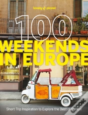 Capa do artigo Lonely Planet 100 Weekends In Europe
