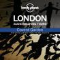 Lonely Planet Audio Walking Tours  London  Covent Garden - Preview