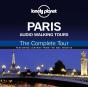 Lonely Planet Audio Walking Tours  Paris  The Complete Tour - Preview