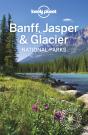 Lonely Planet Banff, Jasper And Glacier National Parks - Preview