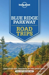 Lonely Planet Blue Ridge Parkway Road Trips