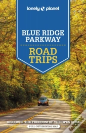 Lonely Planet Blue Ridge Parkway Road Trips