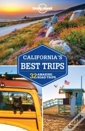 Lonely Planet California'S Best Trips