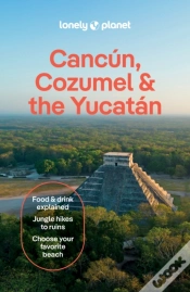 Capa do artigo Lonely Planet Cancun, Cozumel & The Yucatan