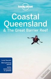 Lonely Planet Coastal Queensland & The Great Barrier Reef