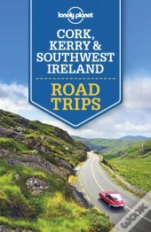 Lonely Planet Cork, Kerry & Southwest Ireland Road Trips