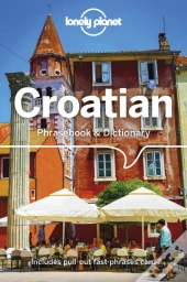 Lonely Planet Croatian Phrasebook & Dictionary