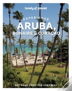 Capa do artigo Lonely Planet Experience Aruba, Bonaire & Curacao