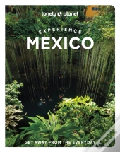 Lonely Planet Experience Mexico