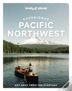 Capa do artigo Lonely Planet Experience Pacific Northwest