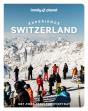 Lonely Planet Experience Switzerland - Preview