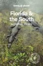 Lonely Planet Florida & The South'S National Parks - Preview