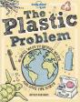 Lonely Planet Kids The Plastic Problem - Preview