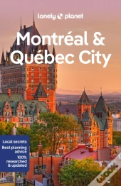 Lonely Planet Montreal & Quebec City