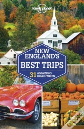 Lonely Planet New England'S Best Trips