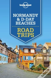 Capa do artigo Lonely Planet Normandy & D-Day Beaches Road Trips