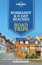 Lonely Planet Normandy & D-Day Beaches Road Trips - Preview