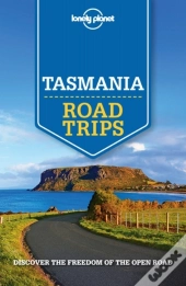 Lonely Planet Tasmania Road Trips