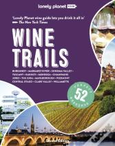 Lonely Planet Wine Trails