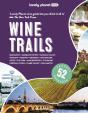 Lonely Planet Wine Trails - Preview
