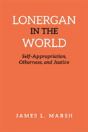 Lonergan In The World - Preview