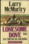 Lonesome Dove - Na Trilha da Solidão I