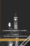 Lonesome Nights In London