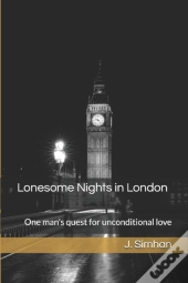 Lonesome Nights In London