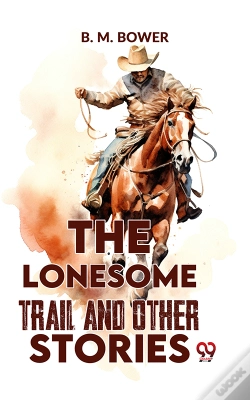 Capa do artigo Lonesome Trail And Other Stories
