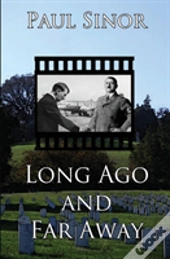 Long Ago And Far Away