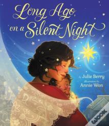 Long Ago, On A Silent Night