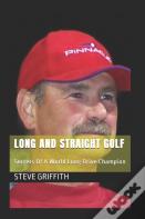 Long And Straight  Golf