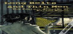 Long Belts And Thin Men