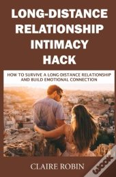 Long-Distance Relationship Intimacy Hack