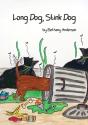 Long Dog, Stink Dog - Preview