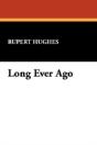 Long Ever Ago - Preview