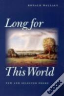 Long For This World