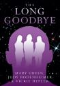 Long Goodbye - Preview