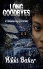 Long Goodbyes - Preview