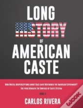Long History Of American Caste