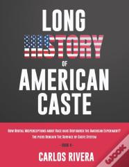 Long History Of American Caste