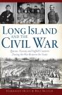Long Island And The Civil War - Preview