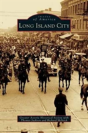 Long Island City - Preview
