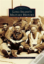 Long Island'S Military History
