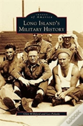 Long Island'S Military History