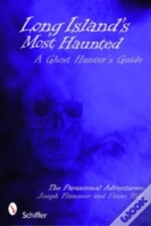 Long Island'S Most Haunted