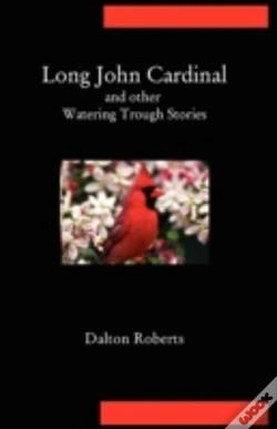 Capa do artigo Long John Cardinal And Other Watering Trough Stories