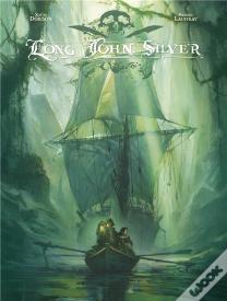Long John Silver : Intégrale Vol.2 : Tomes 3 Et 4